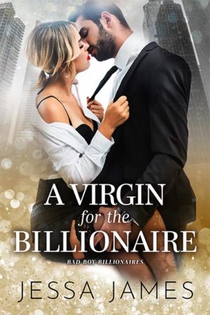 book cover for A Virgin for a Billionaire by Jessa James