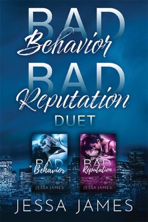cover for Bad Behavior Bad Reputation Duet by Jessa James