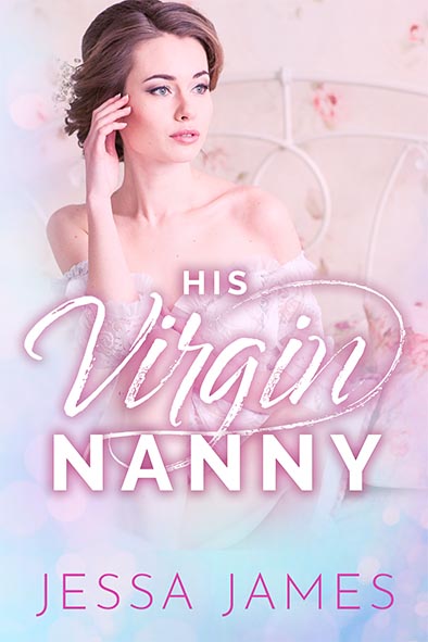 book cover for His Virgin Nanny by Jessa James